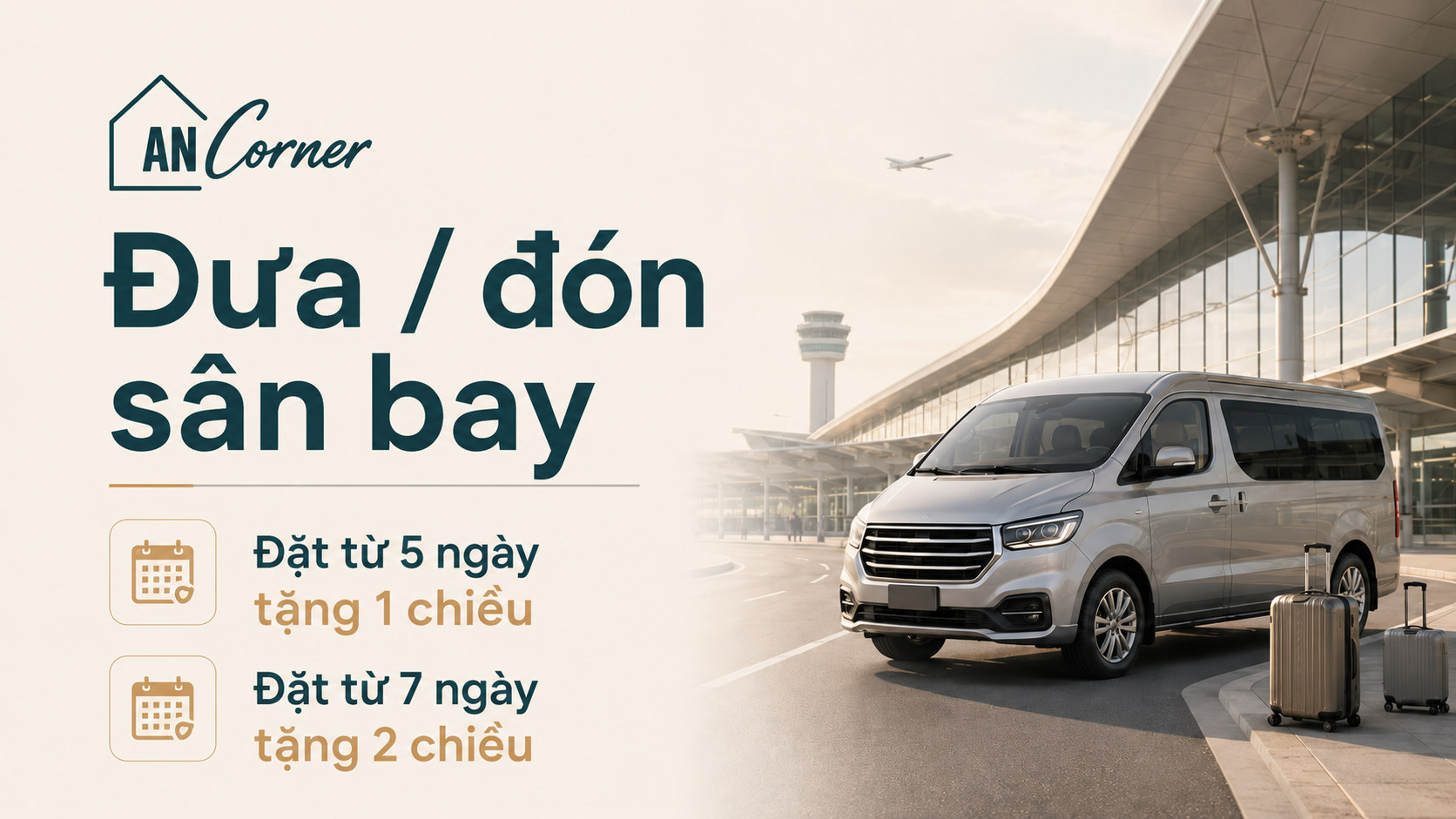 Đưa đón sân bay: đặt từ 5 ngày tặng 1 chiều, từ 7 ngày tặng 2 chiều — An Corner